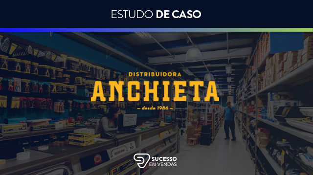 Distribuidora Anchieta investe na transformação do setor comercial