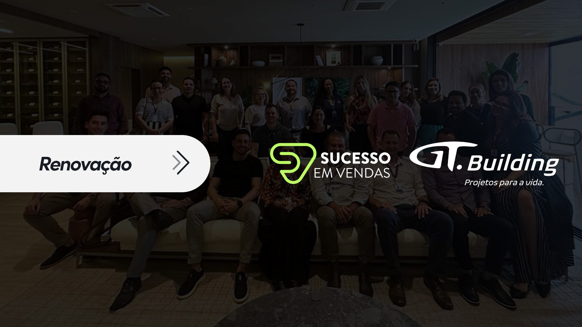 GT Building entra no quinto ano consecutivo de projeto com a Sucesso